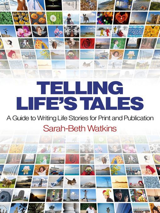 Title details for Telling Life's Tales by Sarah-Beth Watkins - Available